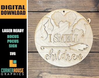 Hocus Pocus Sign, I Smell Children, Halloween Digital SVG Cut File, Glowforge, Téléchargement numérique