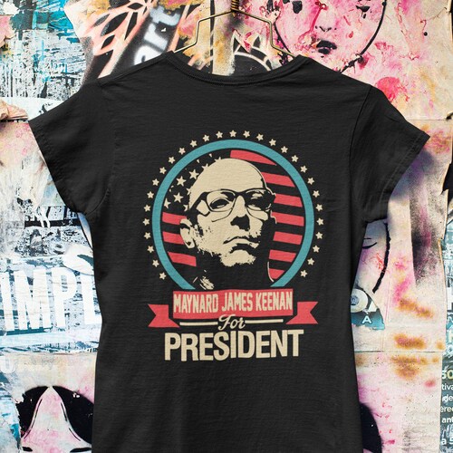 Maynard James Keenan for President 