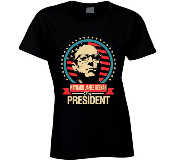Maynard James Keenan for President 