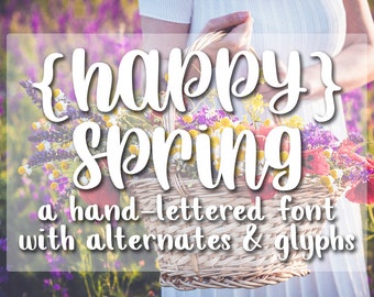 Happy Spring Font - Hand lettered Font - Fun many possibilities Font - Crafting Font