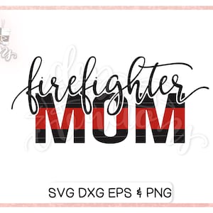 Firefighter Mom SVG - Thin Red Line - Cut File (Digital Download)