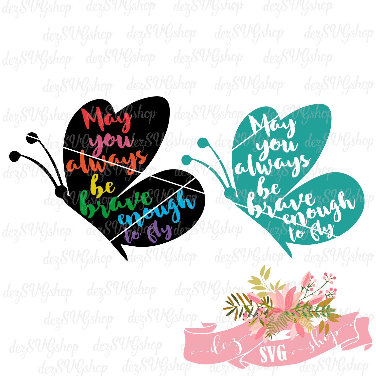 Download Butterfly SVG May you always be brave enough to fly cut file | Etsy