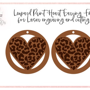 Glowforge Earring File - Leopard Print Heart Laser Earring File - Valentine Earring SVG