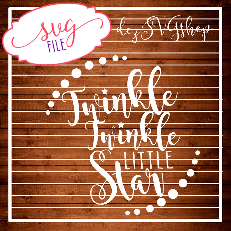 Download Twinkle Twinkle Little Star SVG and Clipart file Cut File ...
