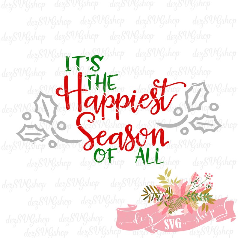 Christmas SVG It's the Happiest Season of All Cut - Etsy