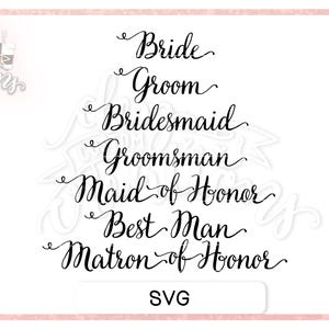 Bridal Party Titles SVG: Bride, Groom, Bridesmaid (Digital Download)