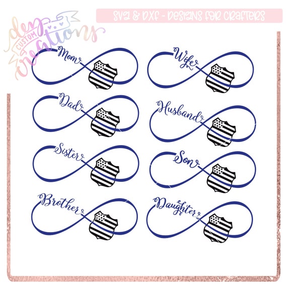 Download Police Wife Infinity Svg With Shield Thin Blue Line Cop Etsy