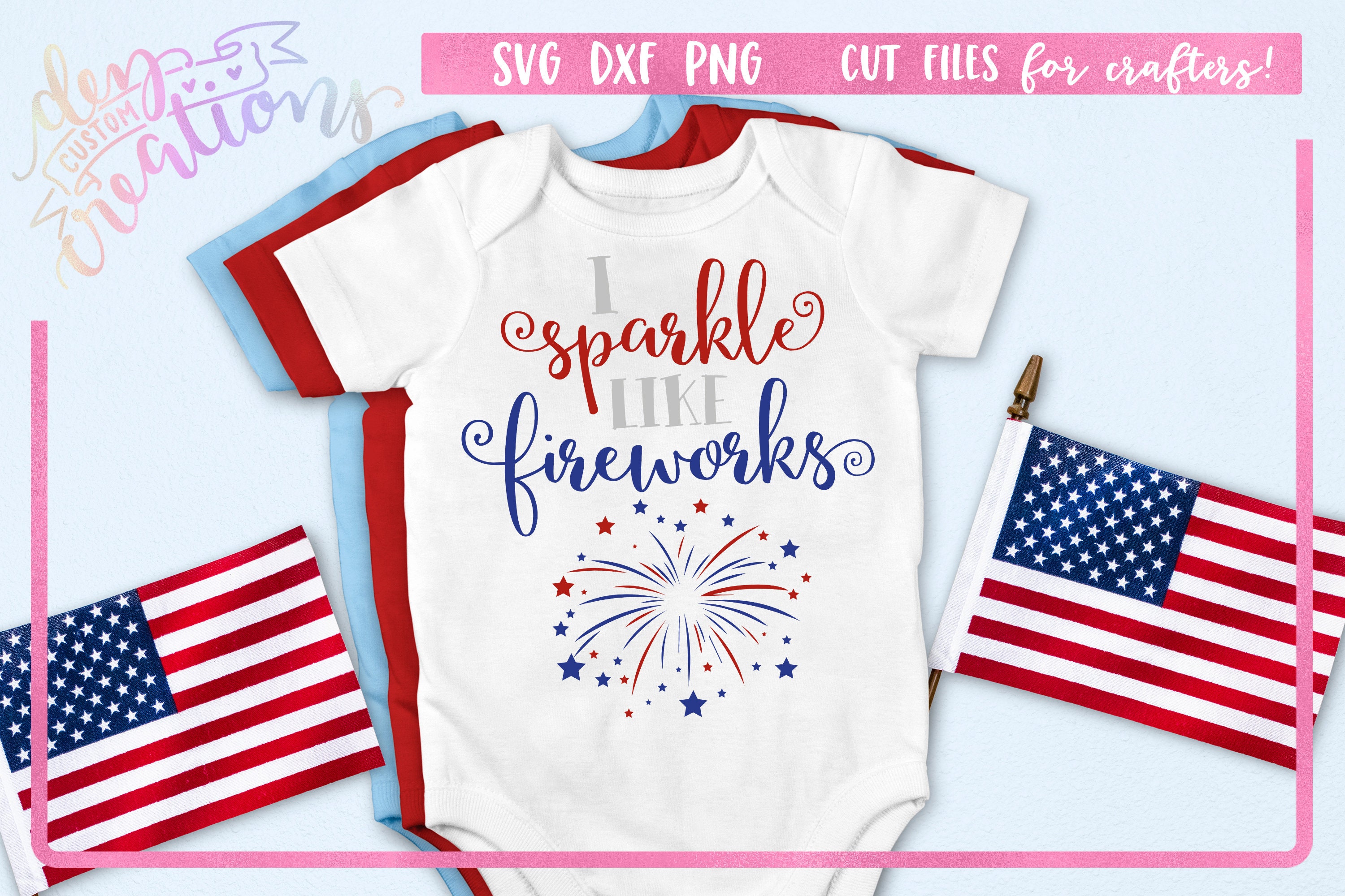 Download I sparkle like fireworks SVG Fourth of July cut file | Etsy