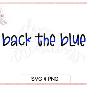 Back The Blue SVG File: Police Law Enforcement (SVG DXF)