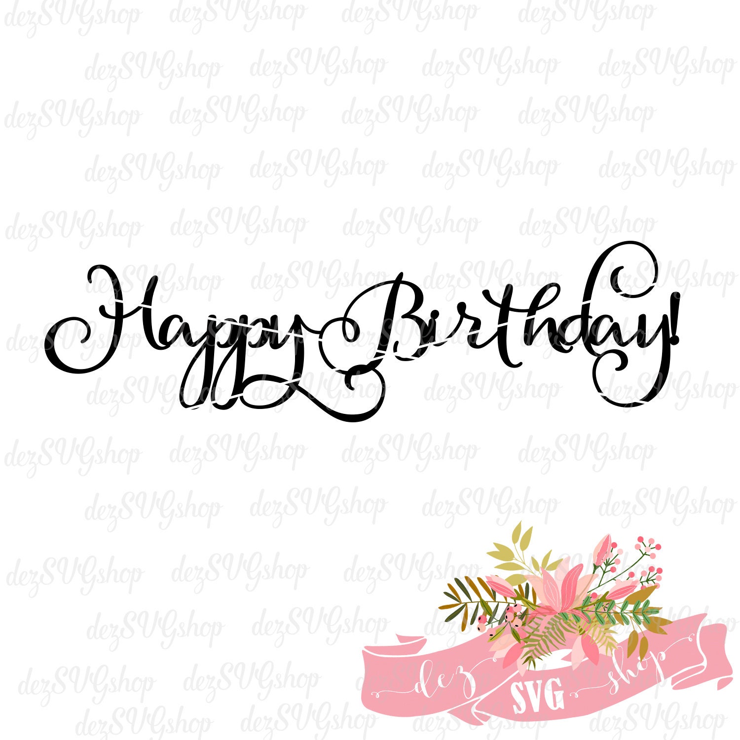 Free Free 322 Happy Birthday My Love Svg SVG PNG EPS DXF File