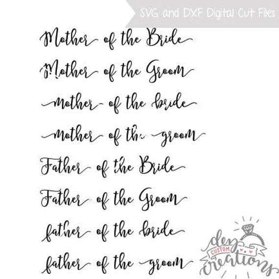 Mother Of The Bride Svg Father Of The Bride Groom Cut File Etsy