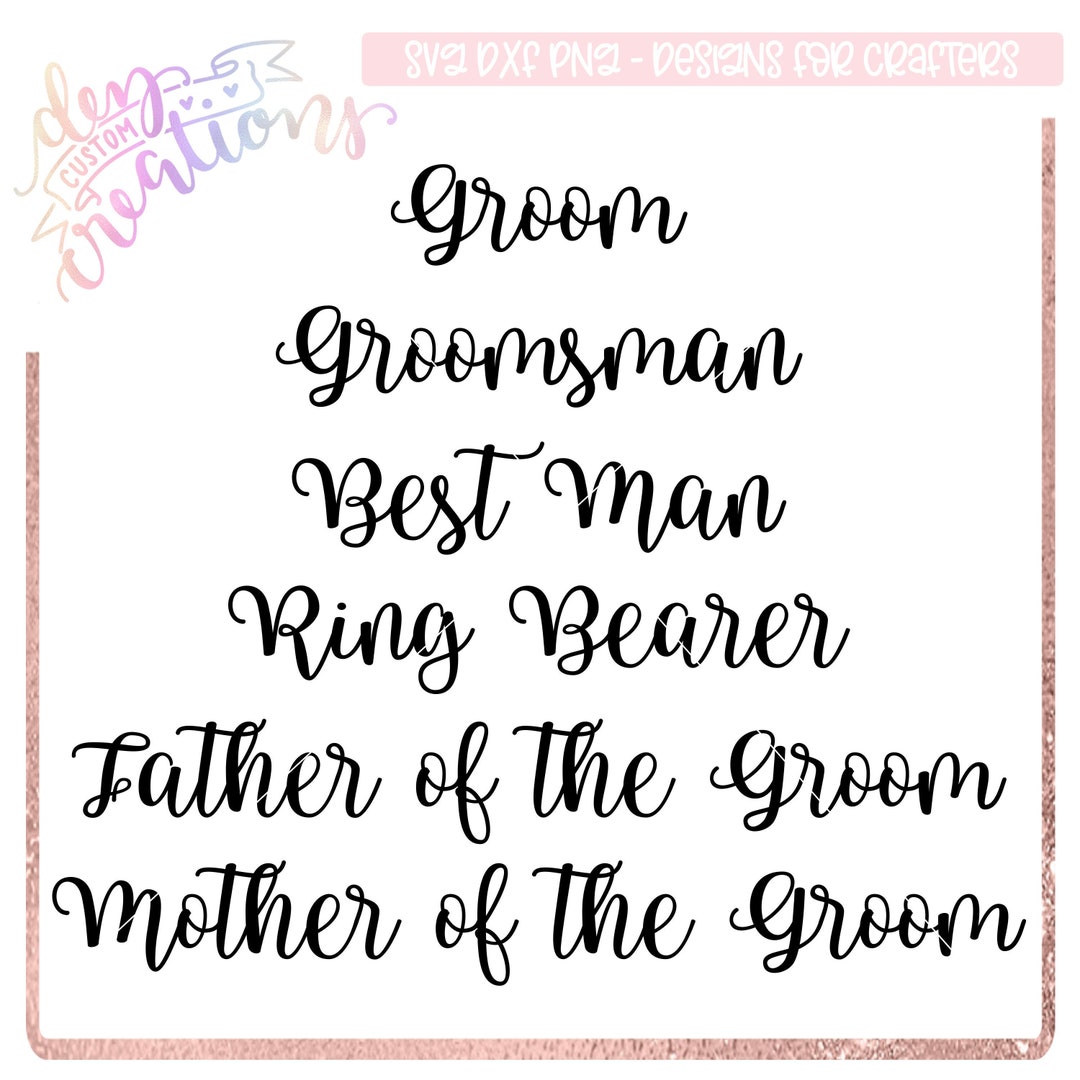 Wedding Party Titles SVG Groom Bridal Party Best Man Groomsman Ring