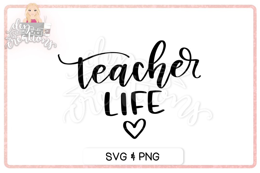Teacher Life SVG - Cut File for Cricut and Silhouette - Etsy