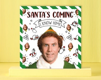 Cardology - Buddy The Elf Christmas Card - Funny Christmas Card 'Santa's Coming' - Will Ferrell - Officially Licensed