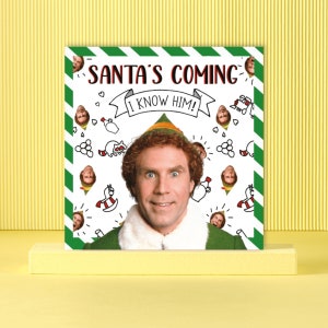 Cardology Buddy The Elf Christmas Card Funny Christmas Card 'Santa's Coming' Will Ferrell Officially Licensed image 1