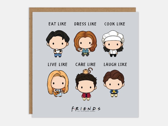 Buy Friends TV Show Card eat Like Joey, Dress Like Rachel, Cook Like  Monica.. Chibbi Characters Friends Merchandise Officially Licenced Online  in India 