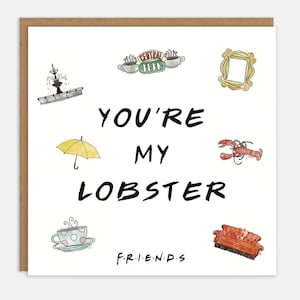 Ross und Rachel Jubiläumskarte ""You're My Lobster"" | Freunde TV-Show-Karten | "Offizielles 'Friends' Merchandise"