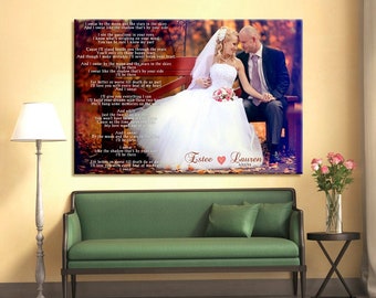 First Dance Photo on Canvas with Vows, Lyrics, Love Story, Wedding Song, Prayers. Valentine's Day Gift. Gallery Wrapped Canvas Print.