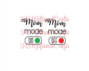 Mom Mode On/Off Vinyl decal transfers x 2 (1 of each) for glasses/mugs etc/birthday/novelty gifts/tired/day off/funny decal VINYL ONLY