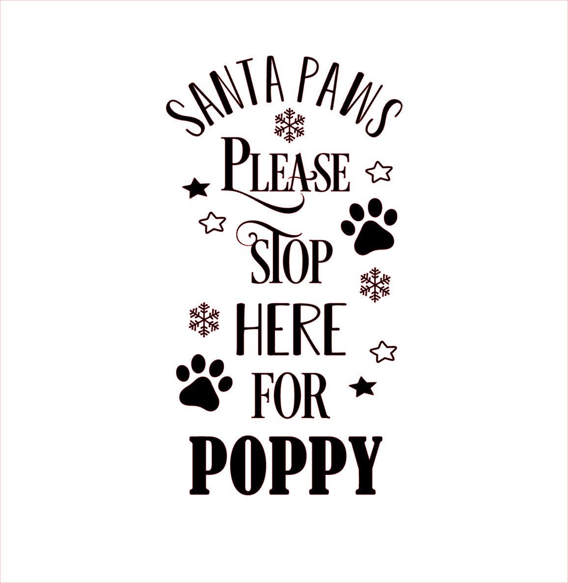 Santa Paws Please Stop Herepersonalised Vinyl Transfer Decal Etsy UK