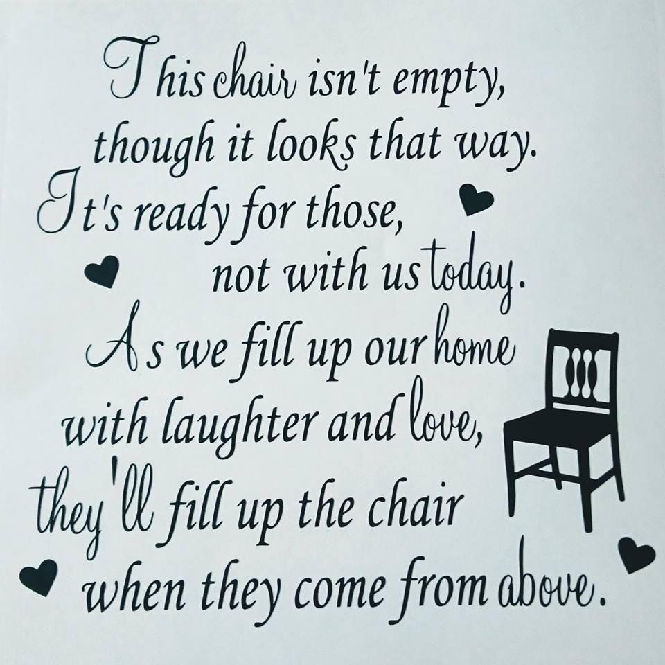Empty Chair / Loved Ones/ Save a Seat / Quote Vinyl Transfer Etsy UK