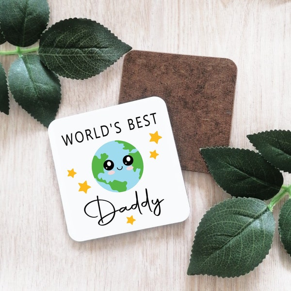 World's Best Daddy coaster-novelty coaster gift-dad gift-gift-coaster gift-fathers day gift-gift for him-beer coaster-drink coaster gift