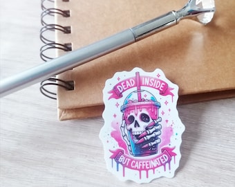 Dead Inside but caffeinated VINYL STICKER-skeleton goth coffee-spooky sticker-halloween sticker-laptop sticker-tablet sticker-dead inside