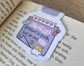 Teaching is tough but so are you- magnetic bookmark-readers gift-bookish gift-under five pound-school gift-end of term-teacher appreciation