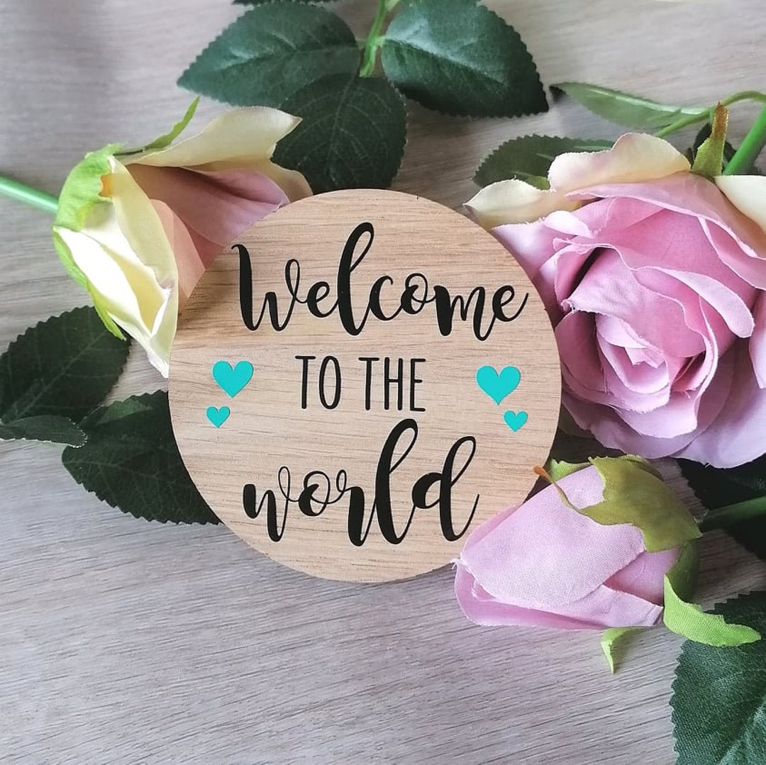 Welcome to the World Sign - Disc - Birth Announcement - Baby Arrival ...