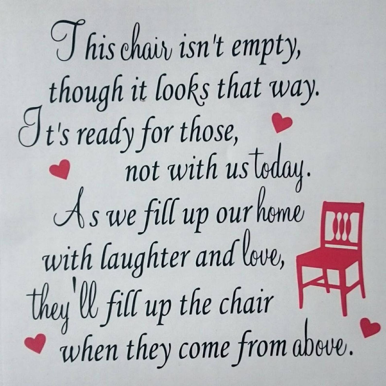 Empty chair / loved ones/ save a seat / quote Vinyl Transfer Etsy