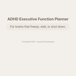 Adult ADHD Executive Function Planner Printable | Neurodivergent Friendly | Low Pressure Productivity PDF
