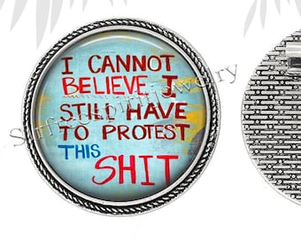 Pro Choice Pins,Political Pins Protect Roe v Wade, 70's protest, women's right to choose, Not again pin, pro choice, freedom to chose