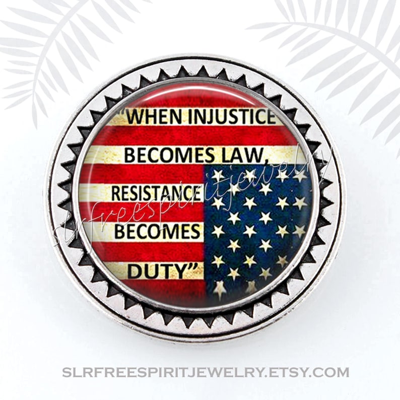Injustice Pin, Thomas Jefferson Quote, Resistance Movement, Anti-trump ...