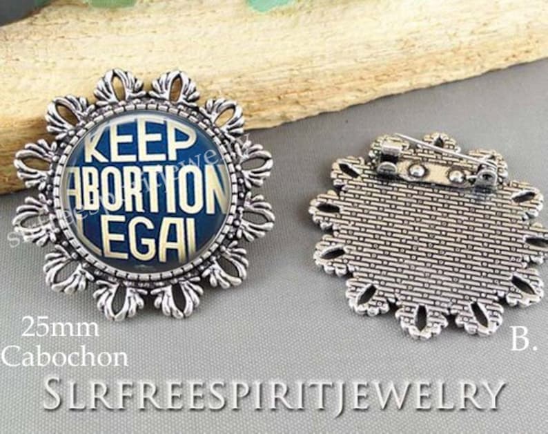 Pro Choice Earrings, Pro Choice Jewelry, Keep Abortion Legal Earrings, Feminist jewelry, Women's Rights, Stop the GOP's War on Women, Pin B.