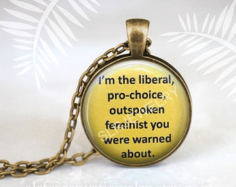 Retro Feminist Necklace, Pro Choice, Women's Issues, Politics, Feminist Jewelry, Keychain for Feminist, Equal Rights for Women