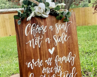 Open Seating Wedding Sign // Ceremony Seating Entrance Display // Choose a Seat Not a Side // Knot is Tied // Rustic Wedding Decor