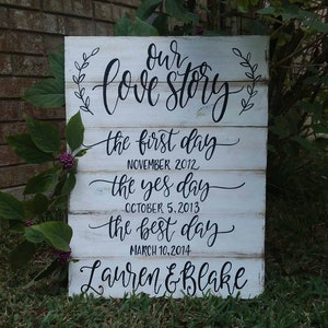 Our Love Story Sign // Wedding Wood Sign // Whitewashed Pallet Decor // Farmhouse Decor // First Day Yes Day Best Day