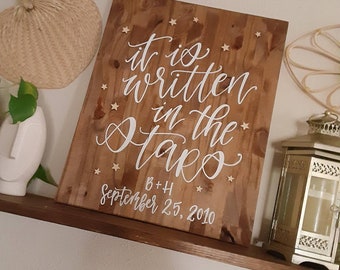 It is written in the stars // Rustic Boho Chic Wood Sign // Boho Celestial Star Wedding Decor // Hand Painted Hand Lettered Calligraphy