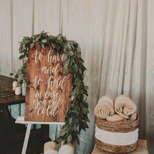 To Have and To Hold in Case You Get cmCold // Wedding blanket sign // rustic wedding decor // blankets scarves or hot cocoa/coffee bar