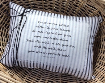 Trust In The Lord~Scripture Pillow~ Black Ticking~ Proverbs 3:5-6~ Christian Gifts~ Bible Scriptures~ Quote Pillows~ Baptism~ Communion~ God