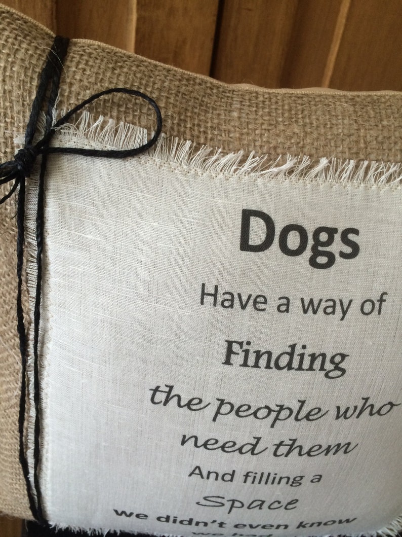 Dog Quote Pillow 12x12 dogs Have a Way of Finding the Etsy
