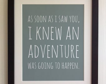 Winnie the Pooh QUOTE PRINT, *UNFRAMED* New Baby/Birth Nursery Picture Gift, Pooh Bear, As soon as I saw you I knew an Adventure, happen