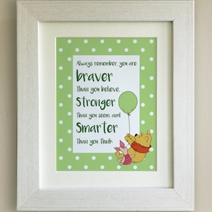 Winnie the Pooh QUOTE PRINT, New Baby/Birth Nursery Picture Gift, Pooh Bear, Braver, Stronger, Smarter, mounted only, 4 colours image 3