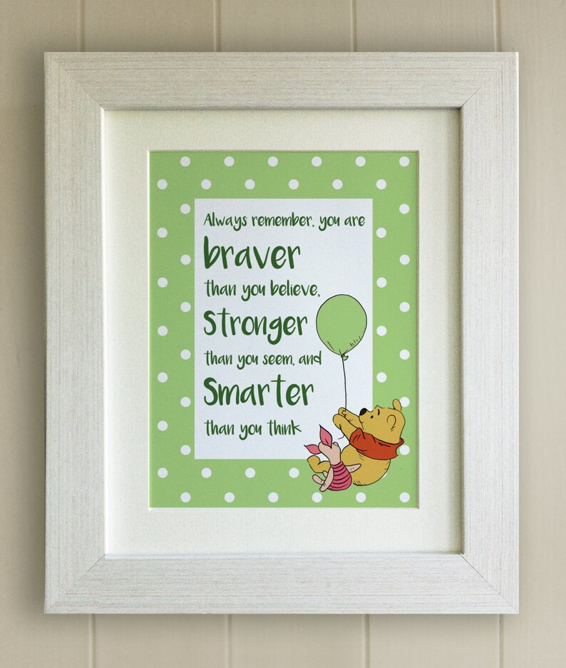 Winnie the Pooh QUOTE PRINT, New Baby/Birth Nursery Picture Gift, Pooh Bear, Braver, Stronger, Smarter, mounted only, 4 colours image 3