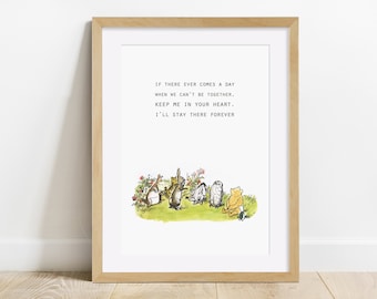 Winnie the Pooh quote print, If there every comes a day, Bedroom, Nursery, Baby Shower