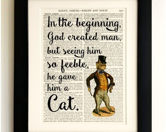 ART PRINT on old antique book page - Cat Quote, In the beginning... Vintage Wall Art Print, Encyclopaedia Dictionary Page, Fab Gift!