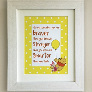 Winnie the Pooh QUOTE PRINT, New Baby/Birth Nursery Picture Gift, Pooh Bear, Braver, Stronger, Smarter, mounted only, 4 colours image 1