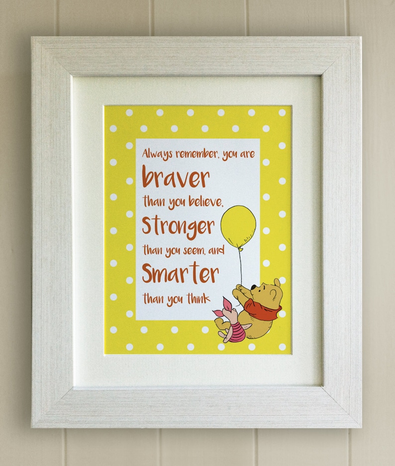 Winnie the Pooh QUOTE PRINT, New Baby/Birth Nursery Picture Gift, Pooh Bear, Braver, Stronger, Smarter, mounted only, 4 colours image 1