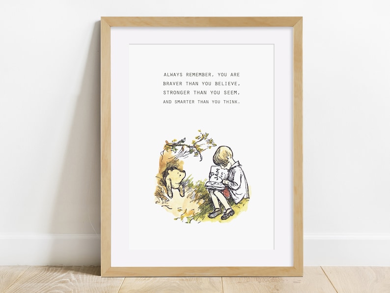 Puede incluir: Una ilustraci&oacute;n de Winnie de Pooh con una cita que dice "Recuerda siempre que eres m&aacute;s valiente de lo que crees. M&aacute;s fuerte de lo que pareces. Y m&aacute;s inteligente de lo que piensas."