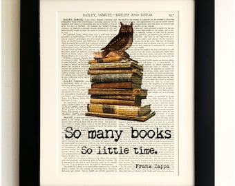 ART PRINT on old antique book page - So Many Books Quote, Owl, Frank Zappa, Vintage Upcycled Wall Art Print, Encyclopaedia Dictionary Page